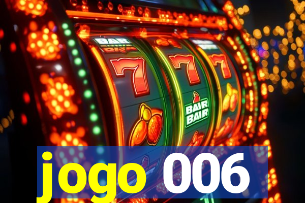 jogo 006